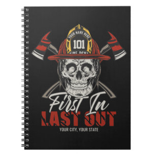 Custom NAME Firefighter First In Last Out Fireman  Notebook