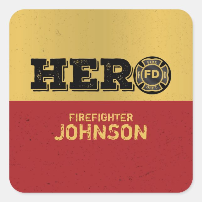 Custom Name, Firefighter Hero Square Sticker (Front)