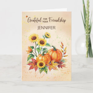 Custom Name Friend on Thanksgiving Sunflowers Card