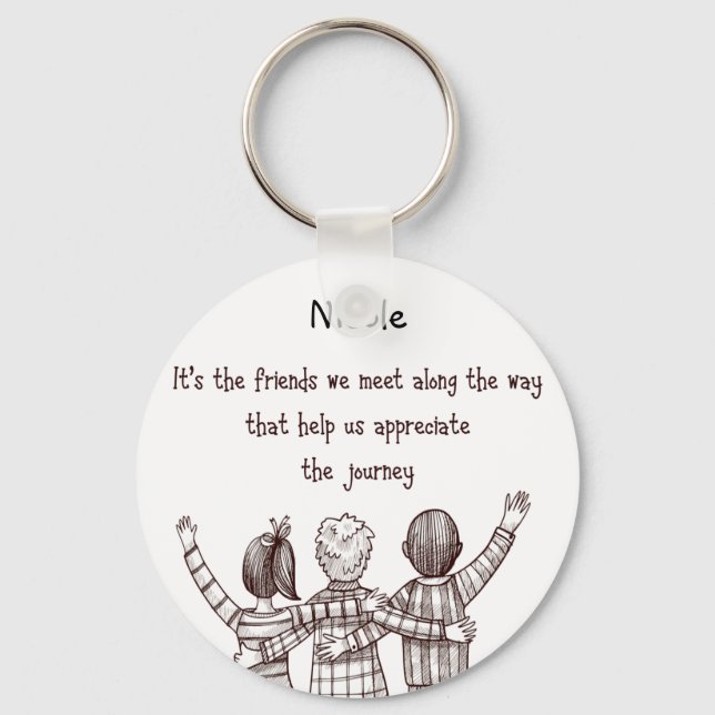 Custom Name Friendship Friend Quote Keychain (Front)