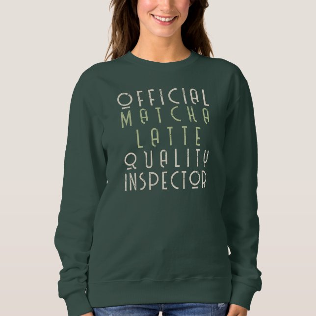 Custom Name Funny Matcha Latte Lover Saying Simple Sweatshirt (Front)
