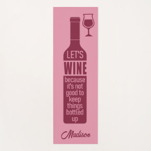 Custom name Funny Wine Quote Yoga Mat