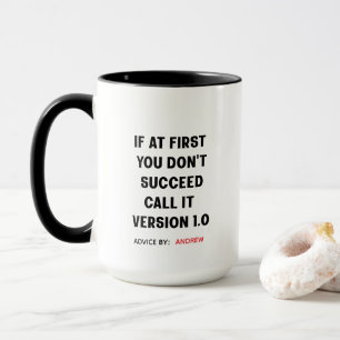 Custom Name "If at First You Don't Succeed" Huge Mug