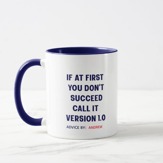 Custom Name "If at First You Don't Succeed"  Mug (Left)