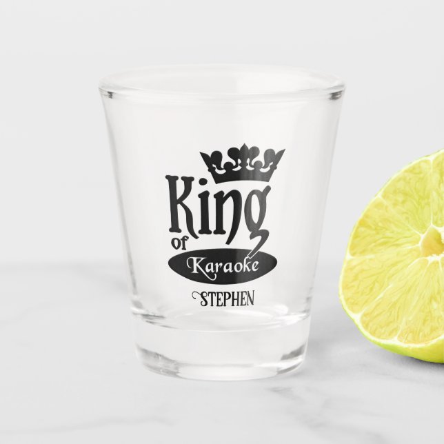 Custom Name King of Karaoke Shot Glass (Front)