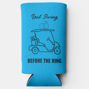 Custom Name Last Swing Before The Ring Seltzer Can Cooler