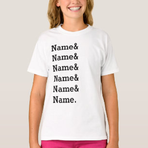Custom Name List Personalized Ampersand Names T-Shirt