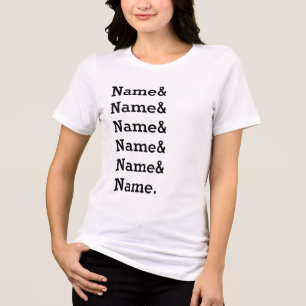 Custom Name List Personalized Ampersand Names Tri-Blend Shirt