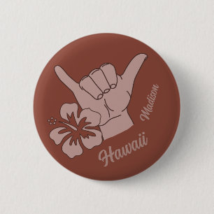 Custom Name & Location Shaka 2 Inch Round Button