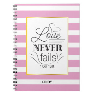 Custom name, Love Never Fails Notebook