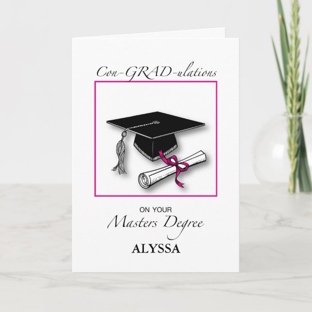 Custom Name Masters Degree, Girl Graduation Pink Card (Front)