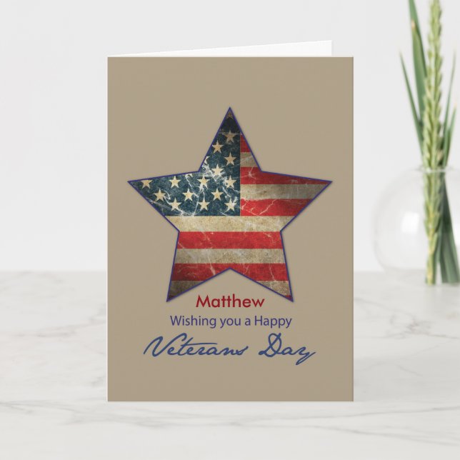 Custom Name, Matthew, Happy Veterans Day, Old Flag Card (Front)