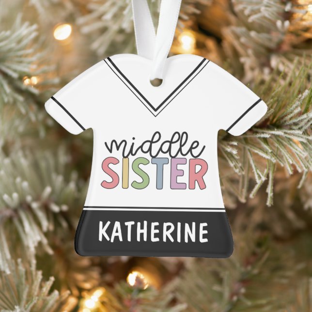 Custom Name Middle Sister Cute Personalized Ornament (Tree)