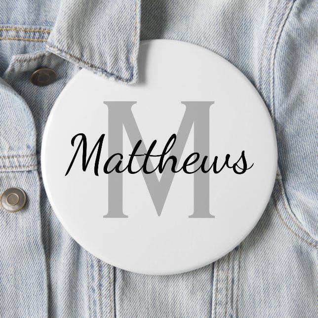 Custom name monogram enormous colossal 6 inch 6 inch round button (In Situ)