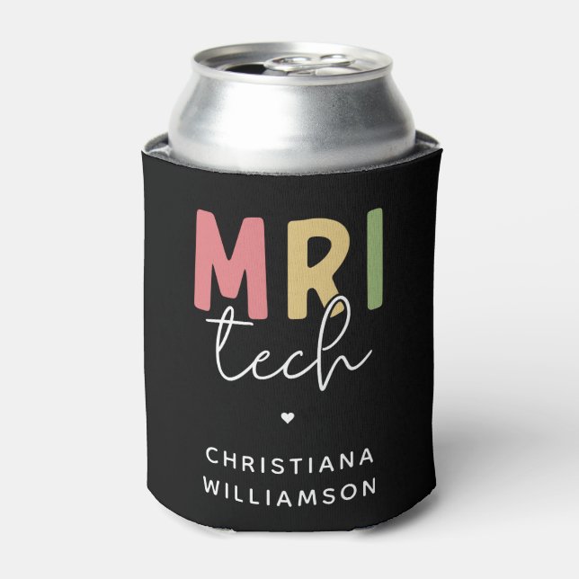 Custom Name MRI Tech | MRI Technologist Gifts Can Cooler (Can Front)