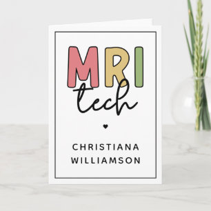 Custom Name MRI Tech   MRI Technologist Gifts Card