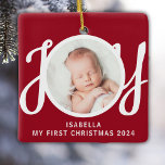 Custom Name My First Christmas Photo Red Keepsake Ceramic Ornament<br><div class="desc">This cute Baby's First Christmas Photo Ornament is decorated with the word JOY in stylish script typography on a red background.
Easily customizable with your photo,  name,  and year.</div>