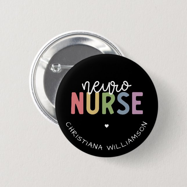 Custom Name Neuro Nurse Neuroscience Nurse Gifts 2 Inch Round Button (Front & Back)