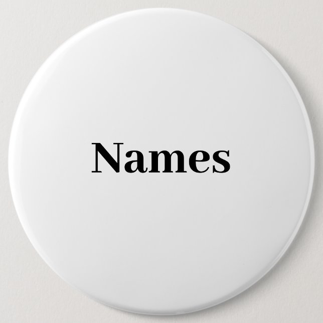 Custom Name Personalized Text 6 Inch Round Button (Front)