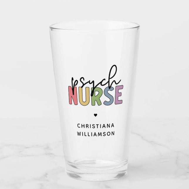 Custom Name Psych Nurse | Psychiatric Nurse Glass (Front)