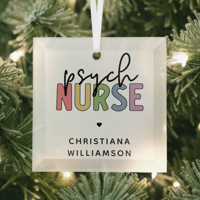 Custom Name Psych Nurse | Psychiatric Nurse Glass Ornament (Insitu)