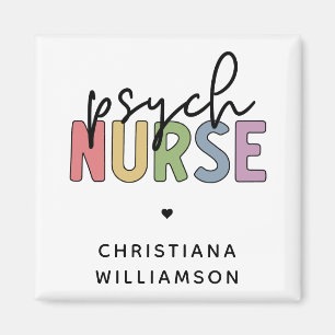 Custom Name Psych Nurse   Psychiatric Nurse Magnet