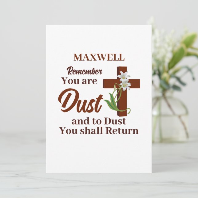  Custom Name Remember You Are Dust | Ash Wednesday Holiday Card (Standing Front)