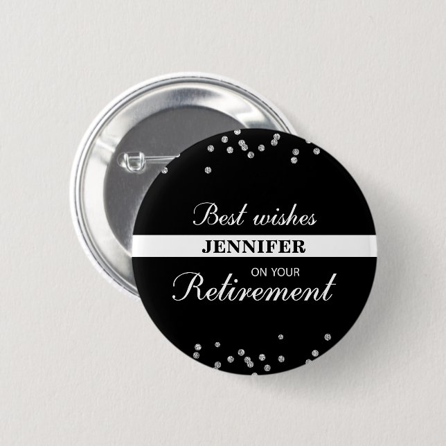 Custom Name, Retirement Congratulations Black 2 Inch Round Button (Front & Back)