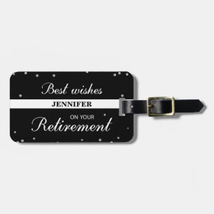Custom Name, Retirement Congratulations Black Luggage Tag