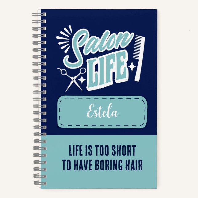 Custom Name Salon Life Gift for Hair Stylist Blue Notebook (Front)