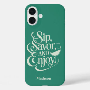 Custom Name Sip, Savour, Enjoy Wine iPhone 16 Plus Case