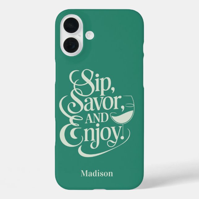 Custom Name Sip, Savour, Enjoy Wine Case-Mate iPhone Case (Back)