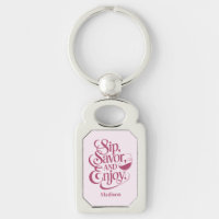 Custom Name Sip, Savour, Enjoy Wine