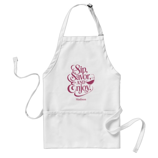 Custom Name Sip, Savour, Enjoy Wine Standard Apron (Front)