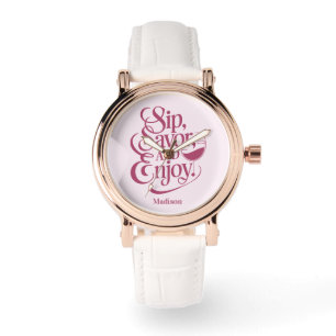 Custom Name Sip, Savour, Enjoy Wine Watch