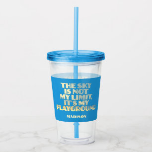 Custom Name Sky Quote Acrylic Tumbler