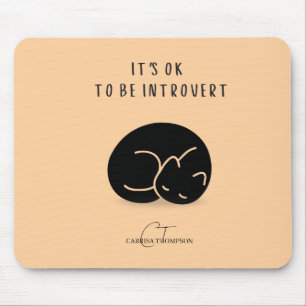 Custom Name Sleeping Cat It’s OK To Be Introvert Mouse Pad