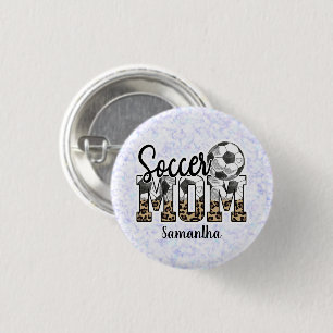 Custom Name Soccer Mom   Mother's Day 1 Inch Round Button