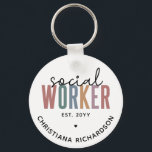 Custom Name Social Worker graduation Gifts Keychain<br><div class="desc">Custom Name Social Worker Gifts !</div>