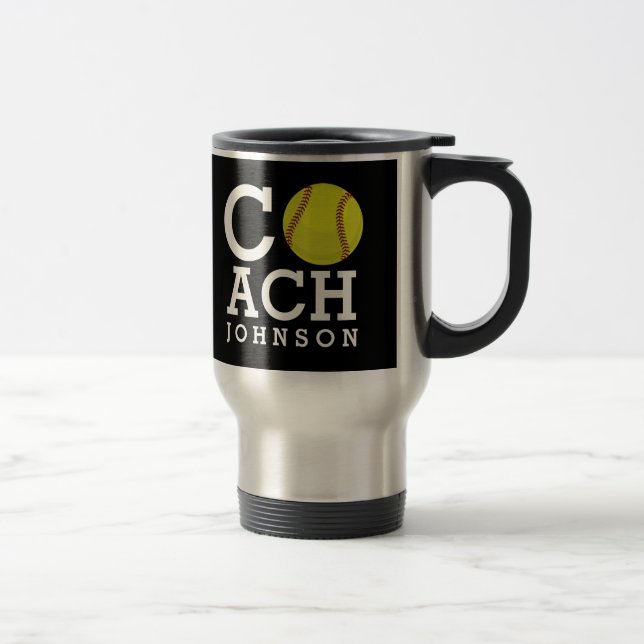 Custom Name Softball Coach Travel Mug (Right)