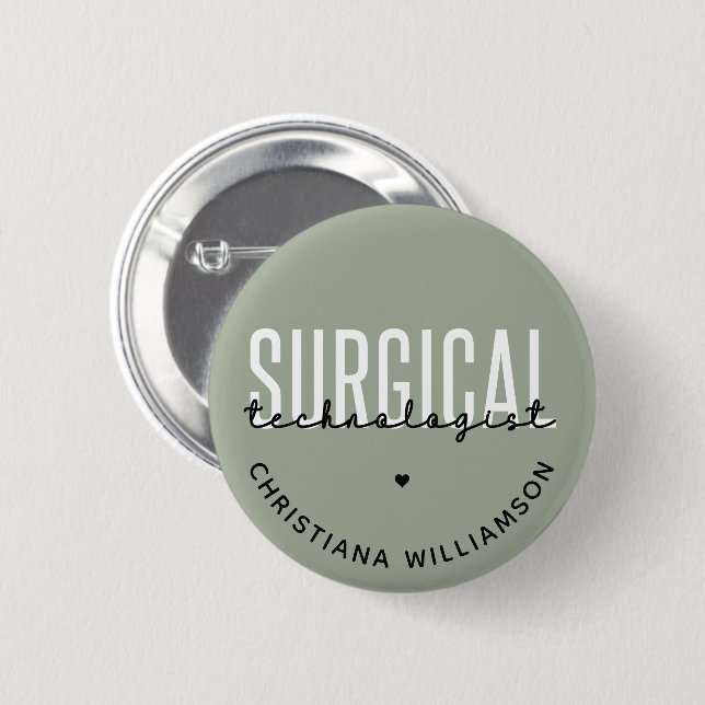 Custom Name Surgical Technologist Med Surg Tech 2 Inch Round Button (Front & Back)