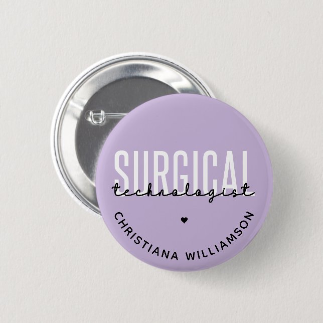 Custom Name Surgical Technologist Med Surg Tech 2 Inch Round Button (Front & Back)