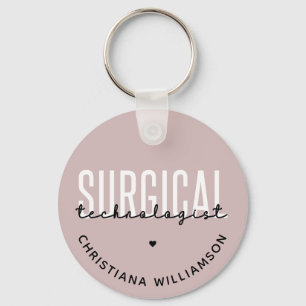 Custom Name Surgical Technologist Med Surg Tech Keychain
