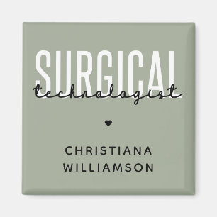 Custom Name Surgical Technologist Med Surg Tech  Magnet