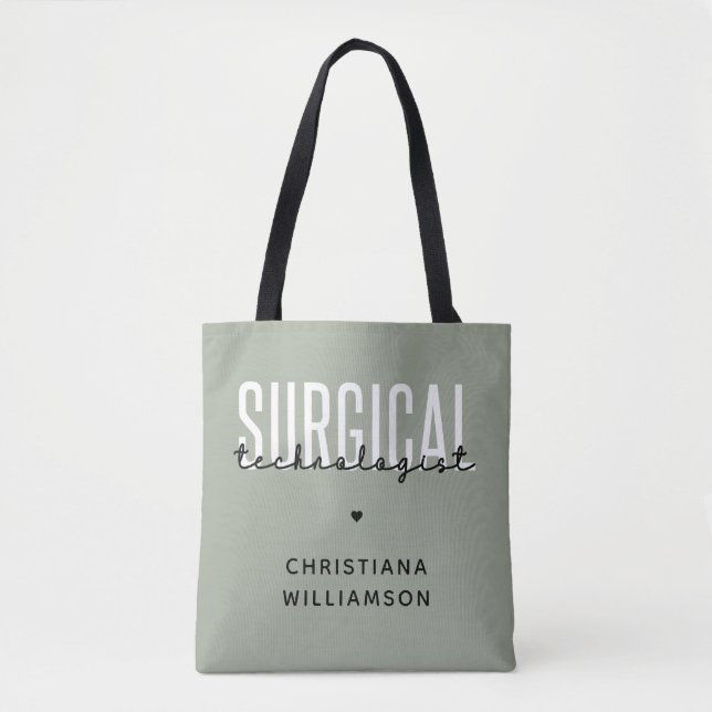 Custom Name Surgical Technologist Med Surg Tech  Tote Bag (Front)