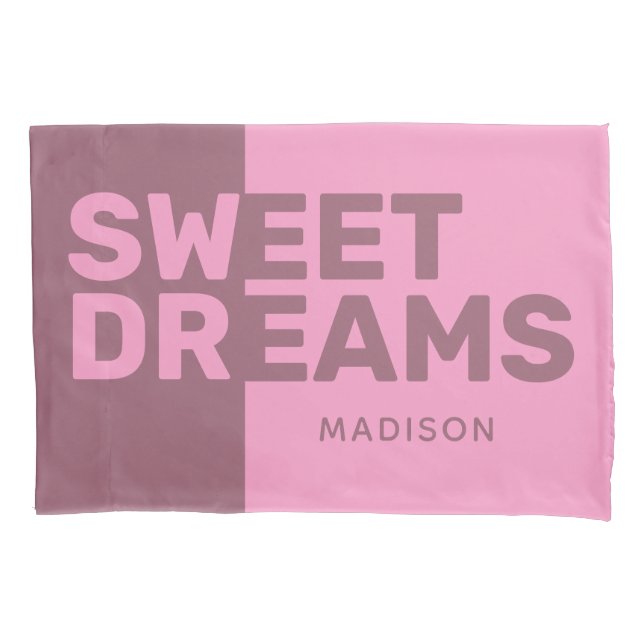 Custom name "Sweet Dreams" pillowcases (Front)