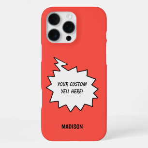 Custom Name, Text & Colour Yell Bubble iPhone 16 Pro Max Case