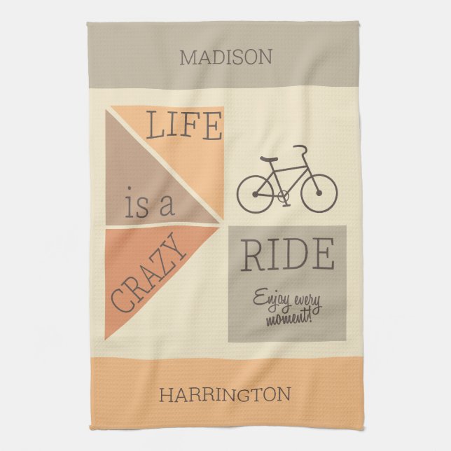Custom Name / Text Life is a Crazy Ride Kitchen Towel (Vertical)