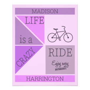 Custom Name / Text Life is a Crazy Ride Photo Print