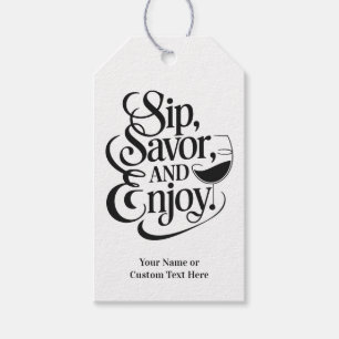 Custom Name / Text Sip, Savour, Enjoy Gift Tags